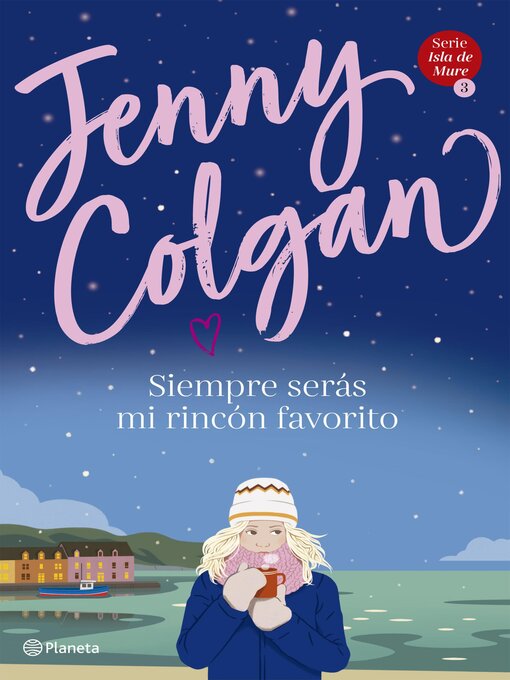 Title details for Siempre serás mi rincón favorito by Jenny Colgan - Available